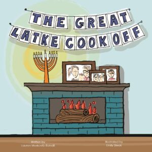 photo of "The Great Latke Cook Off" book by Lauren Muskovitz Ranalli