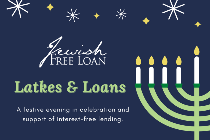 Menorah graphic with the words "Latkes & Loans" and the Jewish Free Loan Logo