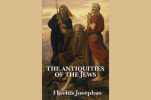 Why Josephus: Flavius Josephus (1st century): An Ancient Jewish Historian Who Shaped Jewish and Christian Identities