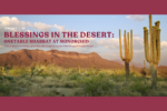Blessings in the Desert Event Graphic